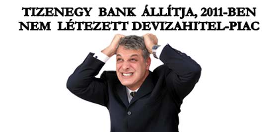 TIZENEGY-BANK-ÁLLÍTJA-2011-BEN-NEM-LÉTEZETT-DEVIZAHITEL-PIAC-CIVILKONTROLL-COM