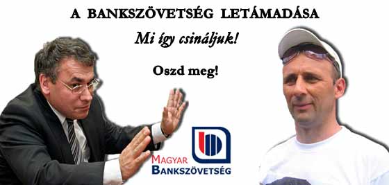 A BANKSZÖVETSÉG FÉLPÁLYÁS LETÁMADÁSA.