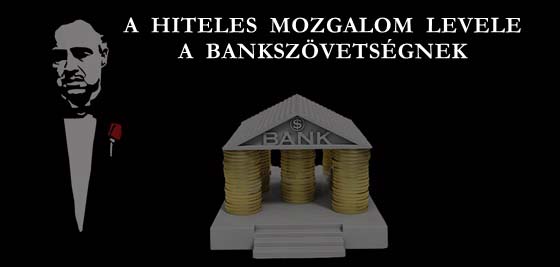 A HITELES MOZGALOM LEVELE A BANKSZÖVETSÉGNEK.