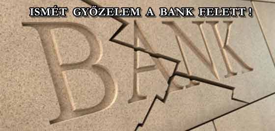 ISMÉT GYŐZELEM A BANK FELETT!