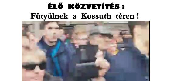 ÉLŐ KÖZVETÍTÉS: Fütyülnek a Kossuth téren!
