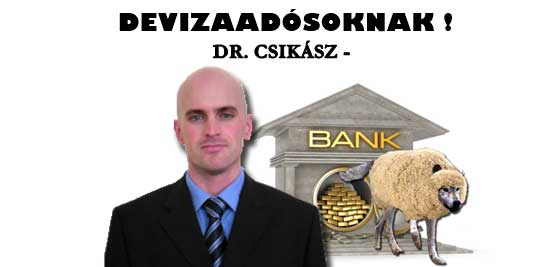 DR. CSIKÁSZ - DEVIZAADÓSOKNAK!