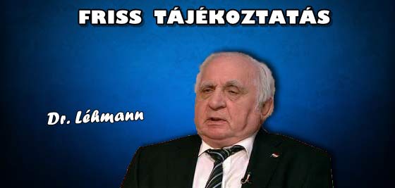 DR. LÉHMANN-FRISS TÁJÉKOZTATÁS.