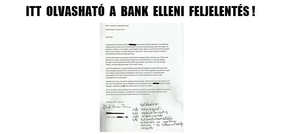 ITT OLVASHATÓ A BANK ELLENI FELJELENTÉS.