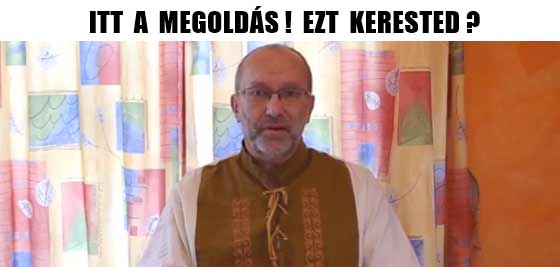 ITT A MEGOLDÁS! EZT KERESTED?