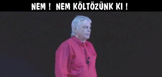 NEM! NEM KÖLTÖZÜNK KI!