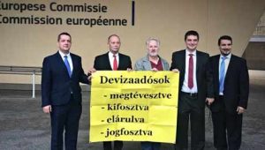 DEVIZA ÉS QUAESTOR KÁROSULTAKKAL AZ EURÓPAI BIZOTTSÁGNÁL.