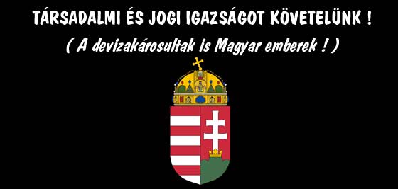 TÁRSADALMI ÉS JOGI IGAZSÁGOT KÖVETELÜNK!