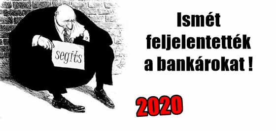 2020 - Ismét feljelentették a bankárokat!