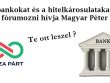 A bankokat és a hitelkárosulatakat is fórumozni hívja Magyar Péter