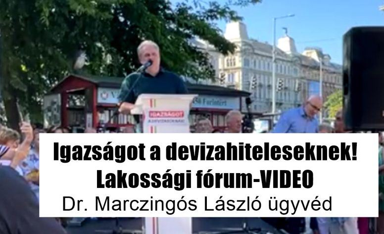 Igazságot a devizahiteleseknek! Lakossági fórum-VIDEO